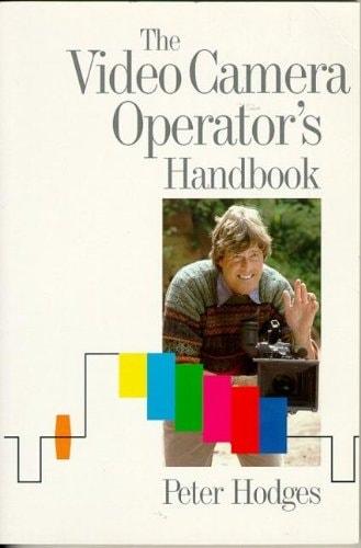 Portada del libro de VIDEO CAMERA OPERATOR'S HANDBOOK HODGES, PETER