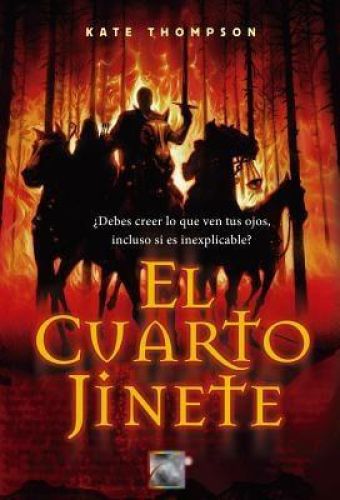 Portada del libro de CUARTO JINETE, EL (JUNIOR - JUVENIL (ROCA)) THOMPSON, KATE
