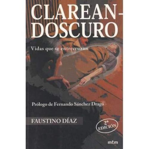 Portada del libro de CLAREANDOSCURO [TAPA DURA] DIAZ, FAUSTINO