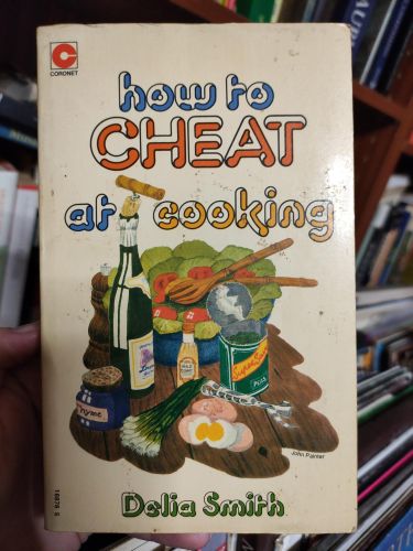 Portada del libro de HOW TO CHEAT AT COOKING (CORONET BOOKS) SMITH, DELIA