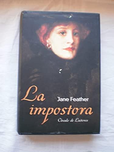 Portada del libro de LA IMPOSTORA [TAPA BLANDA] JANE FEATHER