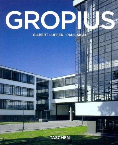 Portada del libro de GROPIUS (TASCHEN BASIC ART SERIES) LUPFER, DR. GILBERT AND SIGEL, DR. PAUL