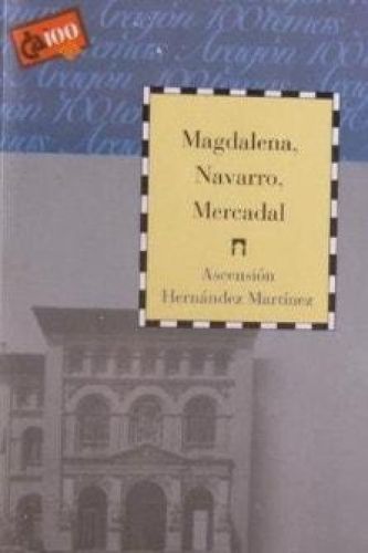 Portada del libro de MAGDALENA, NAVARRO, MERCADEL [TAPA BLANDA] HERNANDEZ MARTINEZ