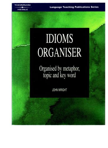 Portada del libro de IDIOMS ORGANISER: ORGANISED BY METAPHOR, TOPIC, AND KEY WORD