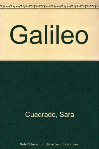 Portada del libro de GALILEO [TAPA BLANDA] CUADRADO, SARA
