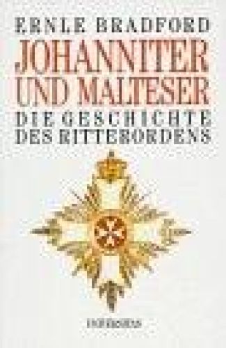 Portada del libro de JOHANNITER UND MALTESER [HARDCOVER] BRADFORD-ERNLE