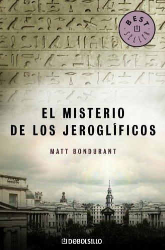 Portada del libro de EL MISTERIO DE LOS JEROGLÍFICOS BONDURANT, MATT W. R. AND ECHEVARRÍA PÉREZ, AURORA