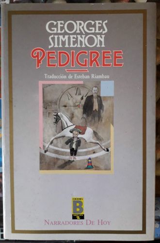 Portada del libro de PEDIGREE [TAPA BLANDA] SIMENON, GEORGES