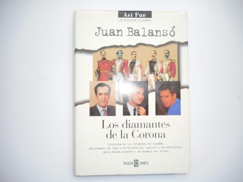 Portada del libro de LOS DIAMANTES DE LA CORONA [TAPA DURA] JUAN BASLANSÓ