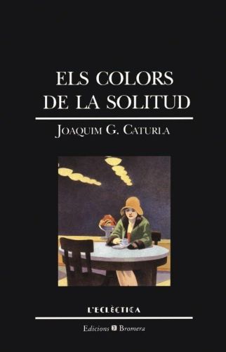 Portada del libro de ELS COLORS DE LA SOLITUD