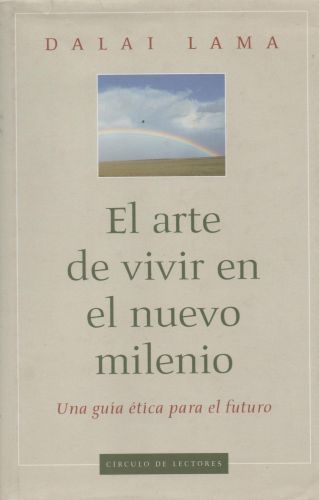 Portada del libro de EL ARTE DE VIVIR EN EL NUEVO MILENIO [TAPA DURA] DALAI LAMA