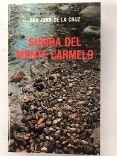 Portada del libro de SUBIDA DEL MONTE CARMELO [TAPA BLANDA] SAN JUAN DE LA CRUZ