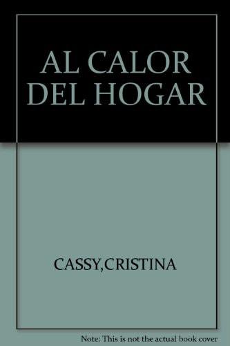 Portada del libro de AL CALOR DEL HOGAR [TAPA BLANDA] CASSY,CRISTINA