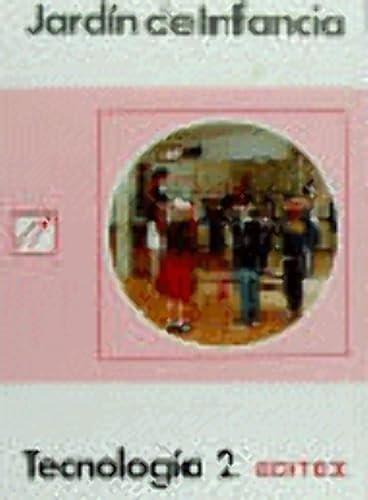 Portada del libro de TECNOLOGIA 2 JARDIN INFANCIA EDITEX EDITEC2FP2 AA.VV.