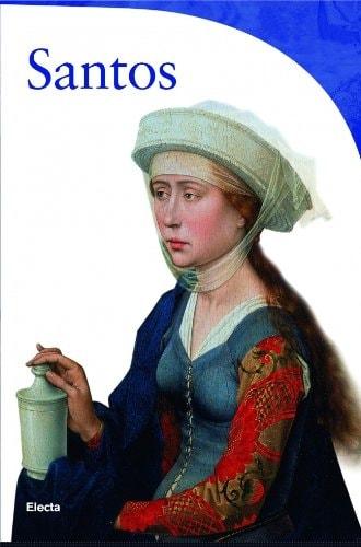 Portada del libro de SANTOS (DICCIONARIOS DEL ARTE) [TAPA DURA] GIORGI, ROSA