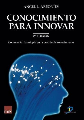 Portada del libro de CONOCIMIENTO PARA INNOVAR