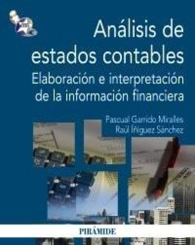 Portada del libro de ANÁLISIS DE ESTADOS CONTABLES: ELABORACIÓN E INTERPRETACIÓN DE LA INFORMACIÓN FINANCIERA (ECONOMÍA Y...