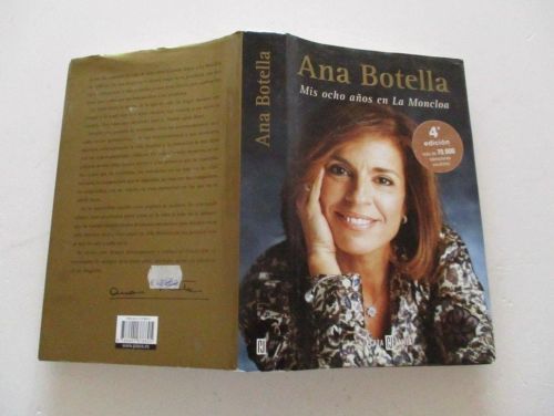 Portada del libro de MIS OCHO A?OS EN LA MONCLOA-PLAZA (OBRAS DIVERSAS) [TAPA DURA] BOTELLA, ANA