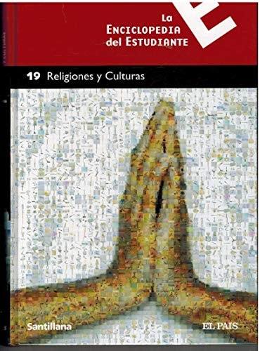 Portada del libro de LA ENCICLOPEDIA DEL ESTUDIANTE,19 RELIGIONES Y CULTURAS [TAPA BLANDA] SANTILLANA
