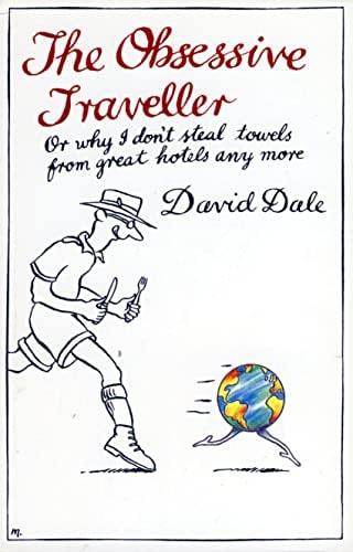 Portada del libro de OBSESSIVE TRAVELLER [IDIOMA INGLÉS] DALE, DAVID