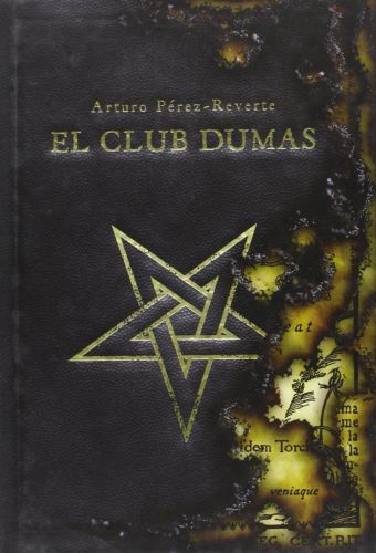 Portada del libro de EL CLUB DUMAS (HISPÁNICA) [TAPA DURA] PÉREZ-REVERTE, ARTURO