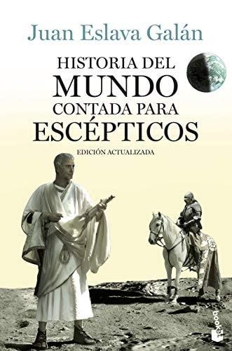 Portada del libro de HISTORIA DEL MUNDO CONTADA PARA ESCÉPTICOS