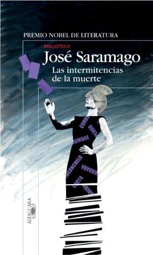 Portada del libro de LAS INTERMITENCIAS DE LA MUERTE (BIBLIOTECA SARAMAGO) SARAMAGO, JOSÉ