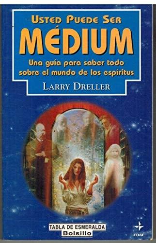 Portada del libro de USTED PUEDE SER MEDIUM DRELLER, LARRY