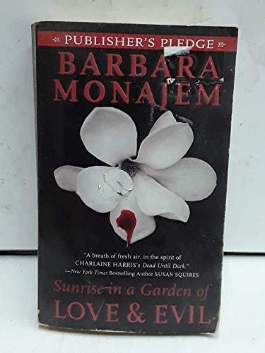 Portada del libro de SUNRISE IN A GARDEN OF LOVE AND EVIL MONAJEM, BARBARA