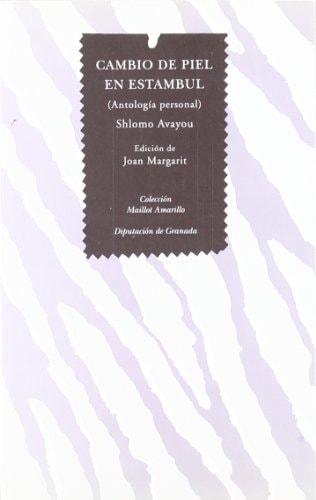 Portada del libro de CAMBIO DE PIEL EN ESTAMBUL [TAPA BLANDA] AVAYOU, SHLOMO