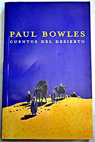 Portada del libro de CUENTOS DEL DESIERTO BOWLES, PAUL