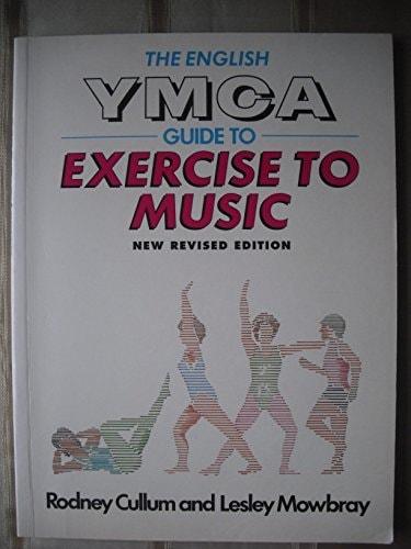Portada del libro de THE ENGLISH YMCA GUIDE TO EXERCISE TO MUSIC (PELHAM PRACTICAL SPORTS S.) CULLUM, RODNEY