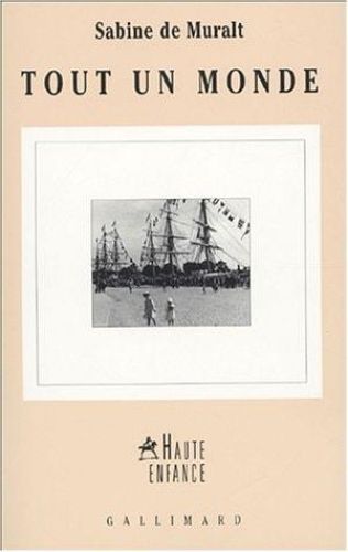 Portada del libro de TOUT UN MONDE [TAPA BLANDA] MURALT,SABINE DE