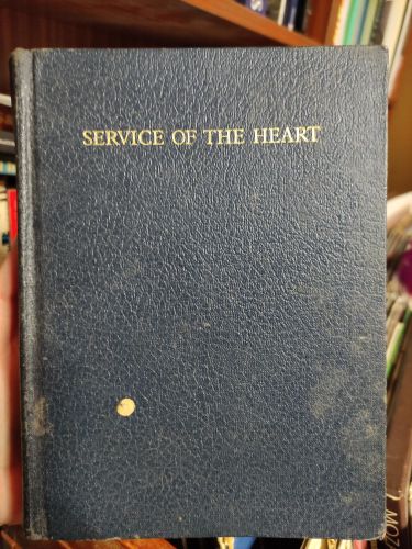 Portada del libro de SERVICE OF THE HEART: SERVICES FOR WEEKDAYS, SABBATHS AND FESTIVALS, AND PRAYERS FOR HOME AND SYNAGOGUE...