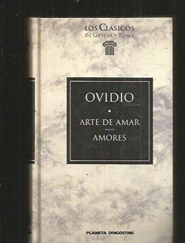 Portada del libro de ARTE DE AMAR AMORES [TAPA BLANDA] OVIDIO