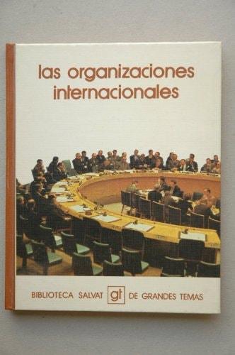 Portada del libro de LAS ORGANIZACIONES INTERNACIONALES [TAPA BLANDA] JEAN REY VICTOR POU