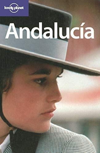 Portada del libro de ANDALUCIA. EDIZ. INGLESE (LONELY PLANET REGIONAL GUIDES) LONELY, PLANET