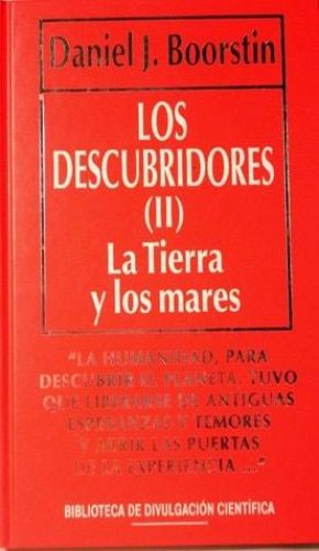 Portada del libro de LOS DESCUBRIDORES II [TAPA BLANDA] BOORSTIN, DANIEL J.