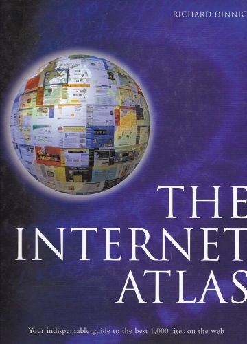 Portada del libro de THE INTERNET ATLAS DINNICK, RICHARD