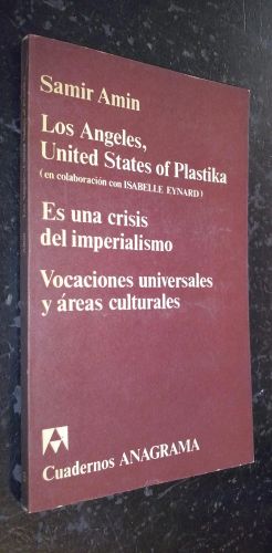 Portada del libro de ANGELES, UNITED STATES OF PLASTIKA, LOS [TAPA BLANDA] AMIN, SAMIR