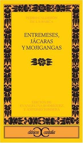 Portada del libro de ENTREMESES, JÁCARAS Y MOJIGANGAS