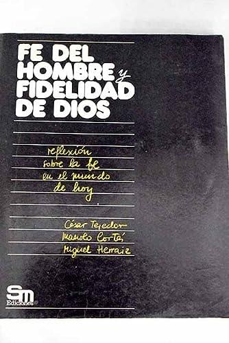 Portada del libro de FE DEL HOMBRE Y FIDELIDAD DE DIOS,3. B U P CORTES, MANUEL