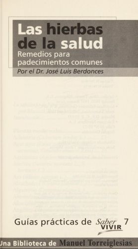 Portada del libro de LAS HIERBAS DE LA SALUD. REMEDIOS PARA PADECIMIENTOS COMUNES SOCIEDAD MERCANTIL TELEVISION ESP AND TORREIGLESIAS,...