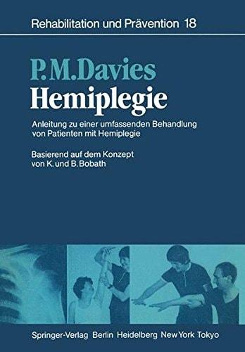 Portada del libro de HEMIPLEGIE: ANLEITUNG ZU EINER UMFASSENDEN BEHANDLUNG VON PATIENTEN MIT HEMIPLEGIE BASIEREND AUF DEM...