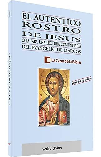 Portada del libro de EL AUTÉNTICO ROSTRO DE JESÚS