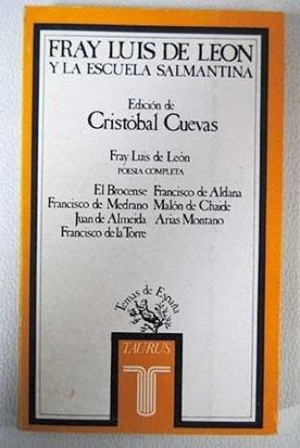 Portada del libro de FRAY LUIS DE LEÓN Y LA ESCUELA SALMANTINA [TAPA BLANDA] CUEVAS GARCÍA, CRISTÓBAL,
