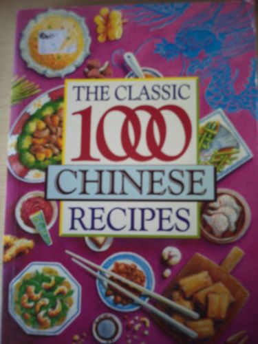Portada del libro de THE CLASSIC 1000 CHINESE RECIPES HOBSON, WENDY