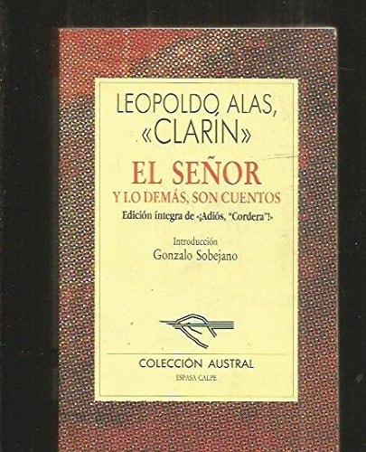 Portada del libro de EL SEÑOR Y LO DEMAS SON CUENTOS [TAPA DURA] ALAS CLARÍN, LEOPOLDO