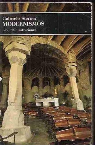 Portada del libro de MODERNISMOS - CON 100 ILUSTRACIONES STERNER, GABRIELE