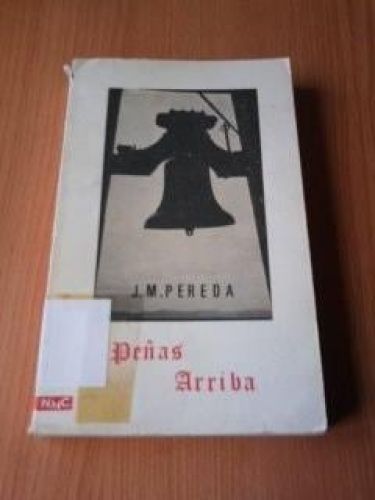 Portada del libro de PEÑAS ARRIBA [ENCUADERNACIÓN DE BIBLIOTECA] JOSE MARIA DE PEREDA